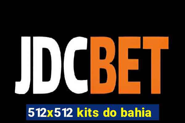 512x512 kits do bahia